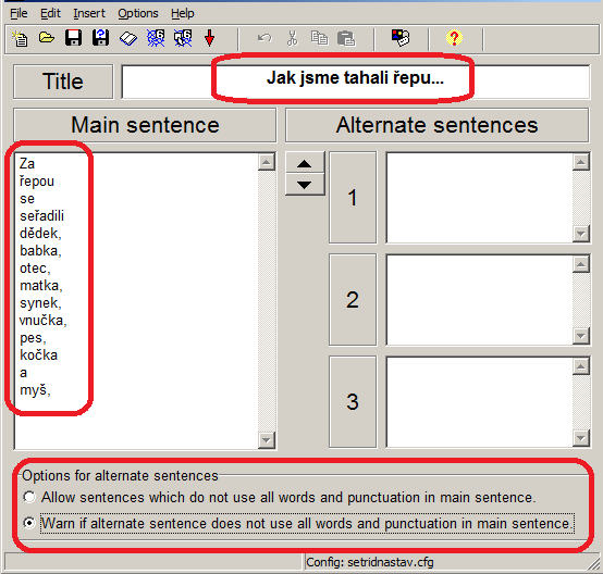 Kapitola šestá Pokud má zadaná posloupnost i jiné, alternativní, správné pořadí, pak je namístě pojmy i v tomto pořadí vložit do některého z polí s názvem Alternate sentence. Obrázek 6.
