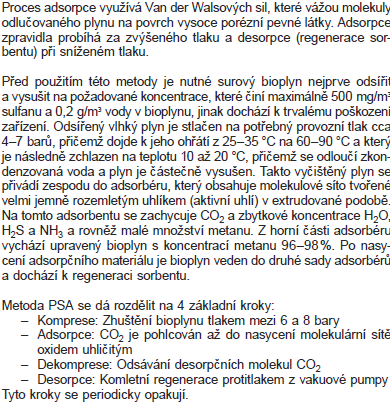 Výhody: vyzkoušená technologie, žádná odpadní voda Nevýhody: nutné odsíření, vysoká