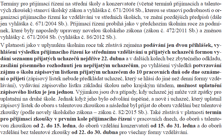 2. 2016 (pondělí neděle) 24. 3. 25. 3. 2016 (čtvrtek, pátek) 1. 7. (pátek) 31. 8. 2016 (středa) Plavecký výcvik: 11.