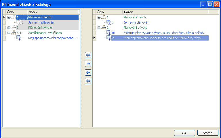 V okně pro přiřazení otázek jsou vybrány prvky nebo otázky z katalogu, který je na levé straně a přiřazeny k auditu na pravé straně.