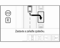 Řízení vozidla a jeho provoz 183 Po nalezení vhodného místa se na barevném informačním displeji zobrazí vizuální odezva a ozve se akustický signál.