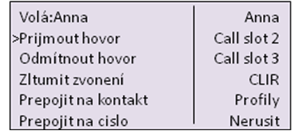 2.2 Příchozí volání Na příchozí hovor u telefon 2N OpenStage 40T lze reagovat několika způsoby.