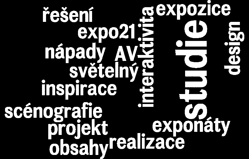 INTERAKTIVNÍ EXPOZICE, která splňuje nároky návštěvníků v 21.