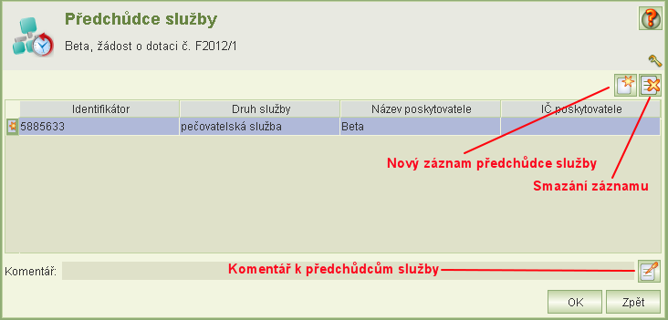 Formulář Předchůdce služby Sociální služba má předchůdce služby tehdy, jestliže vznikla přeregistrováním z jiné služby, nebo vznikla jako nástupce jedné nebo více služeb téhož nebo různých