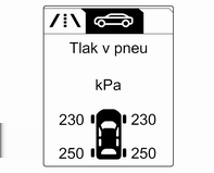 204 Péče o vozidlo Hodnota tlaku vzduchu v pneumatice zobrazená v informačním centru řidiče udává skutečný tlak vzduchu v pneumatice.