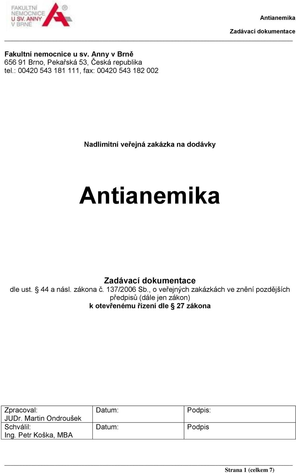 44 a násl. zákona č. 137/2006 Sb.