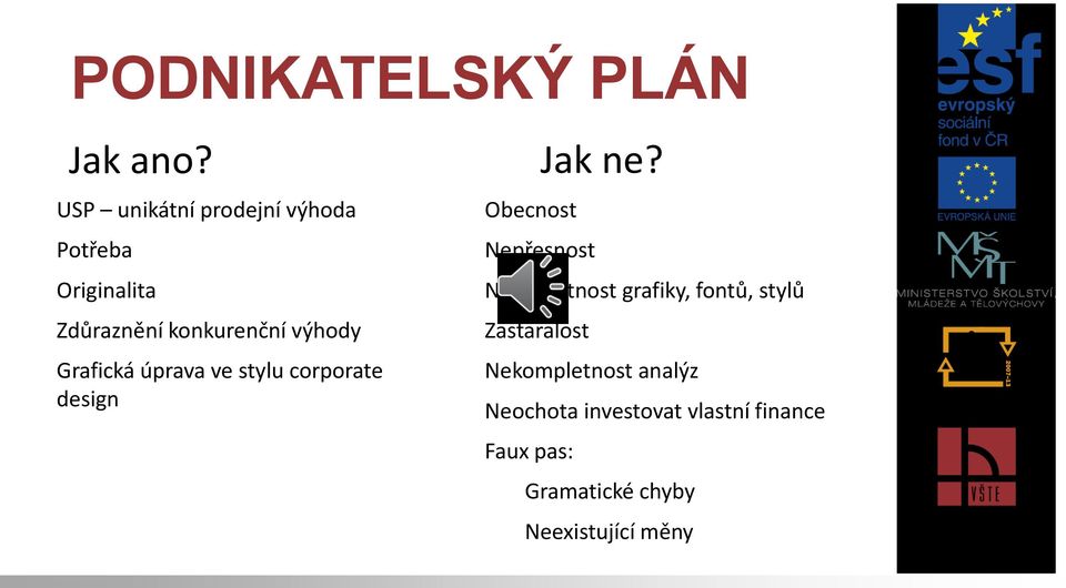 Grafická úprava ve stylu corporate design Jak ne?