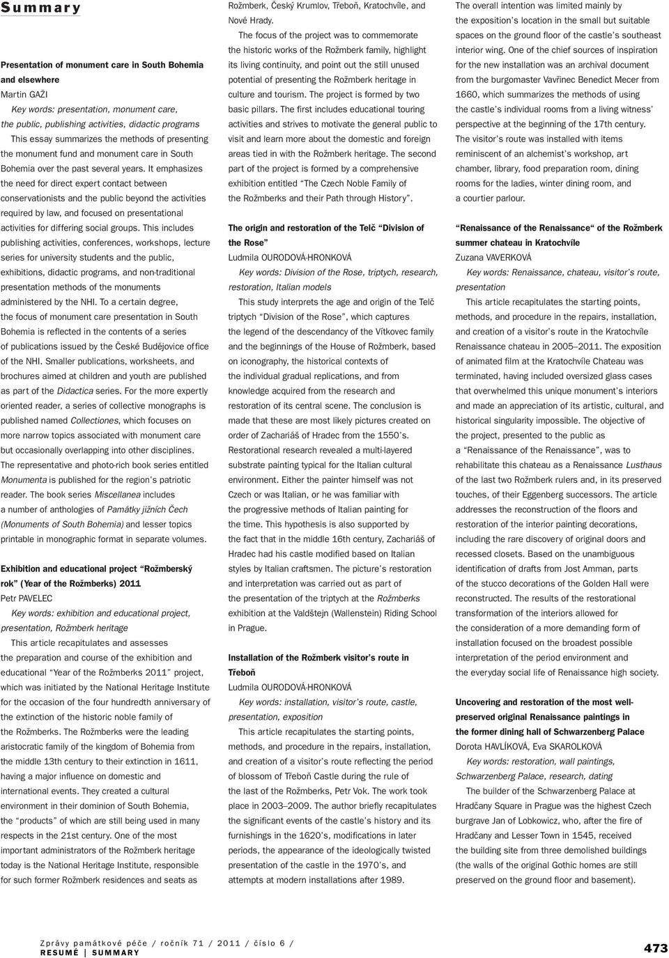 It emphasizes the need for direct expert contact between conservationists and the public beyond the activities required by law, and focused on presentational activities for differing social groups.