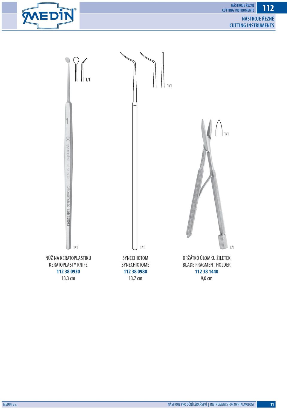 SYNECHIOTOME 112 38 0980 13,7 cm DRŽÁTKO ÚLOMKU ŽILETEK BLADE FRAGMENT HOLDER