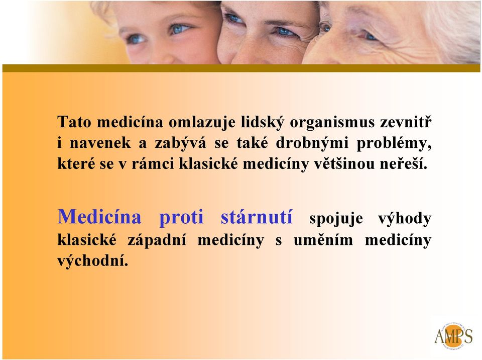 klasické medicíny většinou neřeší.