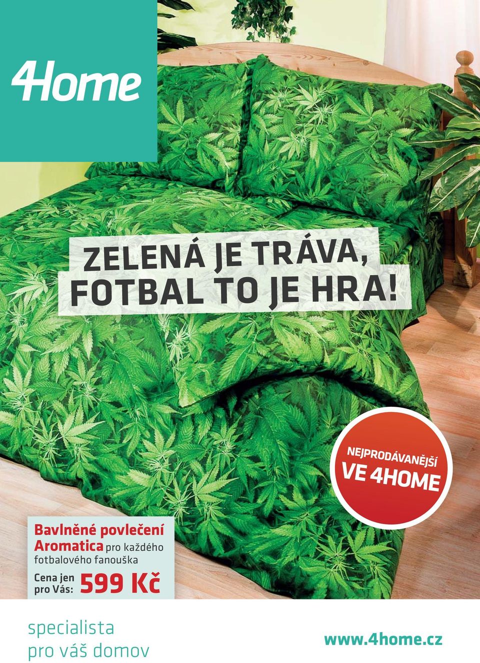 Aromatica pro každého fotbalového fanouška