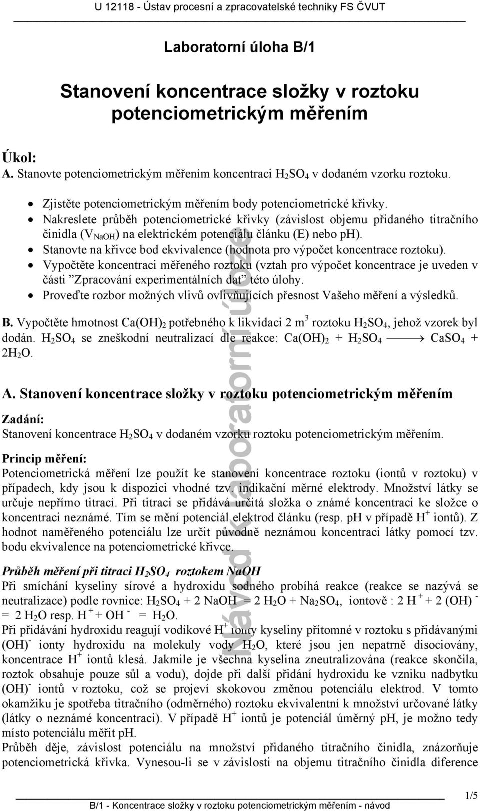 Stanovt na křivc bod kvivalnc (hodnota pro výpočt koncntrac roztoku). Vypočtět koncntraci měřného roztoku (vztah pro výpočt koncntrac j uvdn v části Zpracování xprimntálních dat této úlohy.