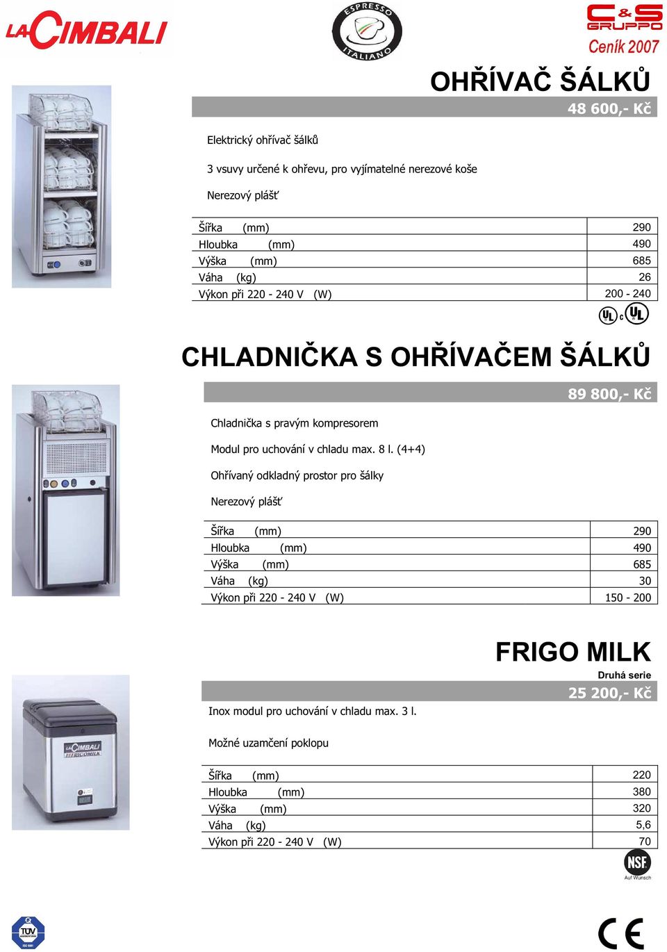 OHÍVAEM ŠÁLK FRIGO MILK