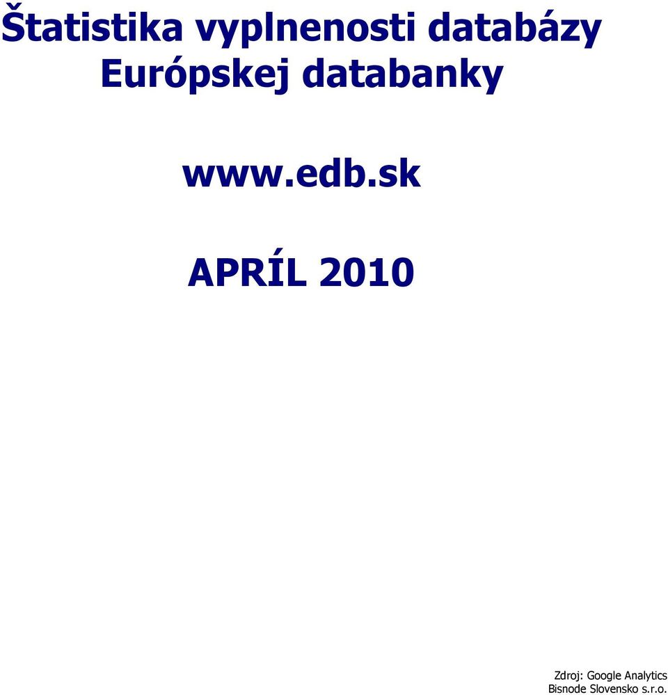 databázy Európskej