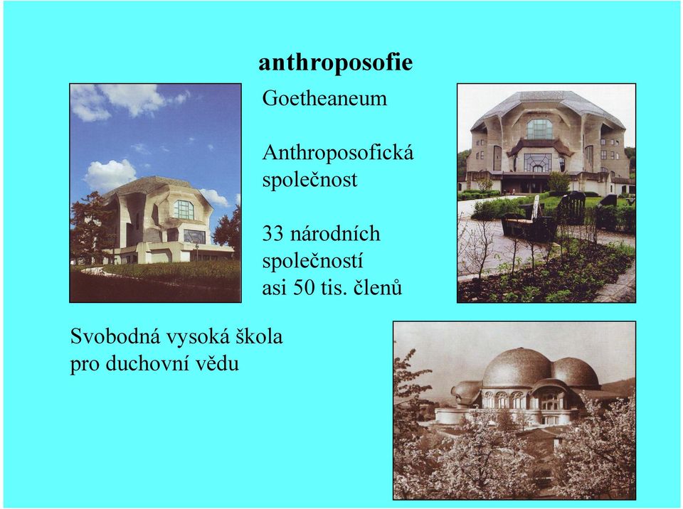 Goetheaneum Anthroposofická