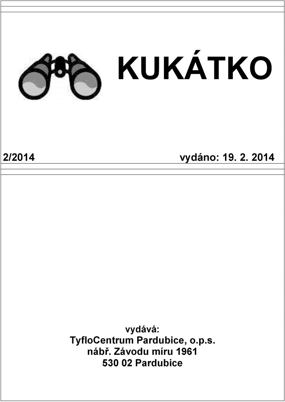 2014 vydává: TyfloCentrum