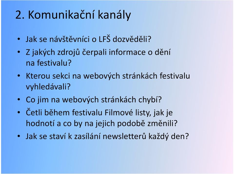 Kterou sekci na webových stránkách festivalu vyhledávali?