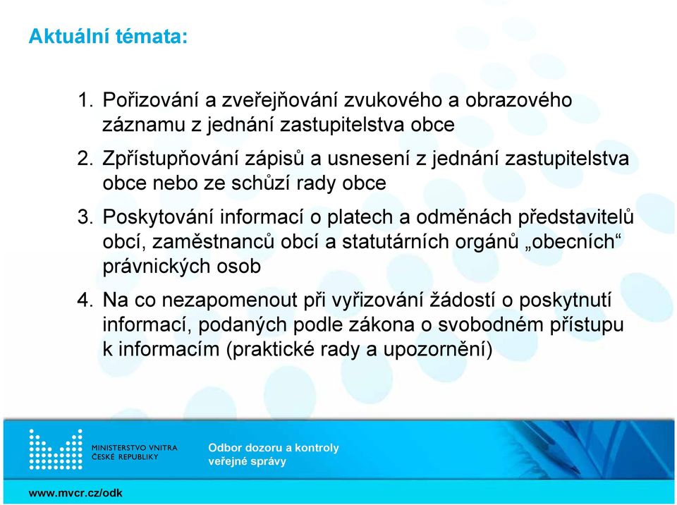 Poskytování informací o platech a odměnách představitelů obcí, zaměstnanců obcí a statutárních orgánů obecních