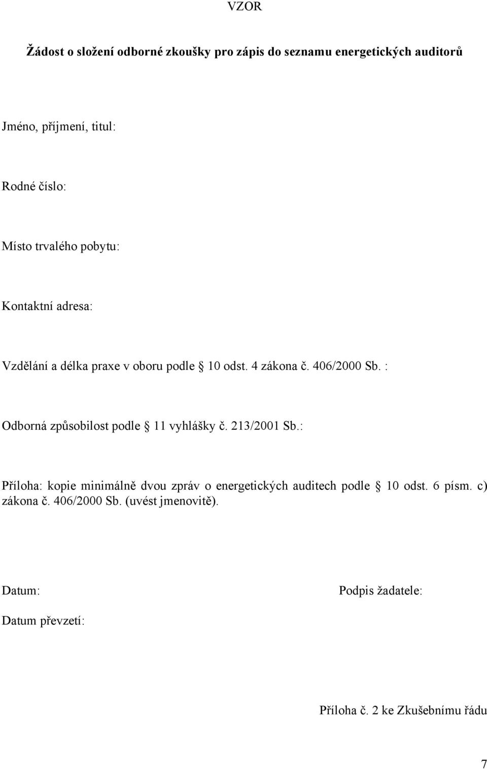 : Odborná způsobilost podle 11 vyhlášky č. 213/2001 Sb.