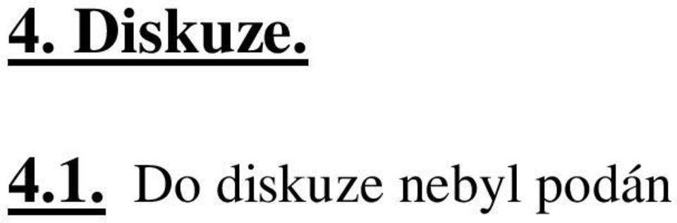 Závěr Pan starosta poděkoval přítomným za účast a ukončil veřejné zasedání č.