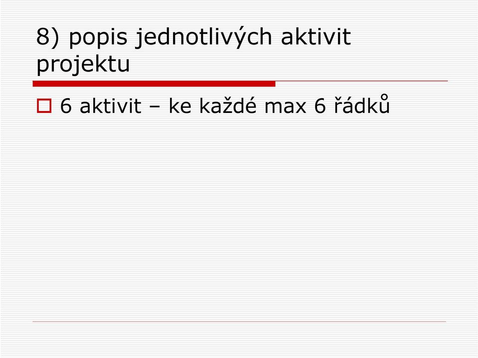 aktivit projektu