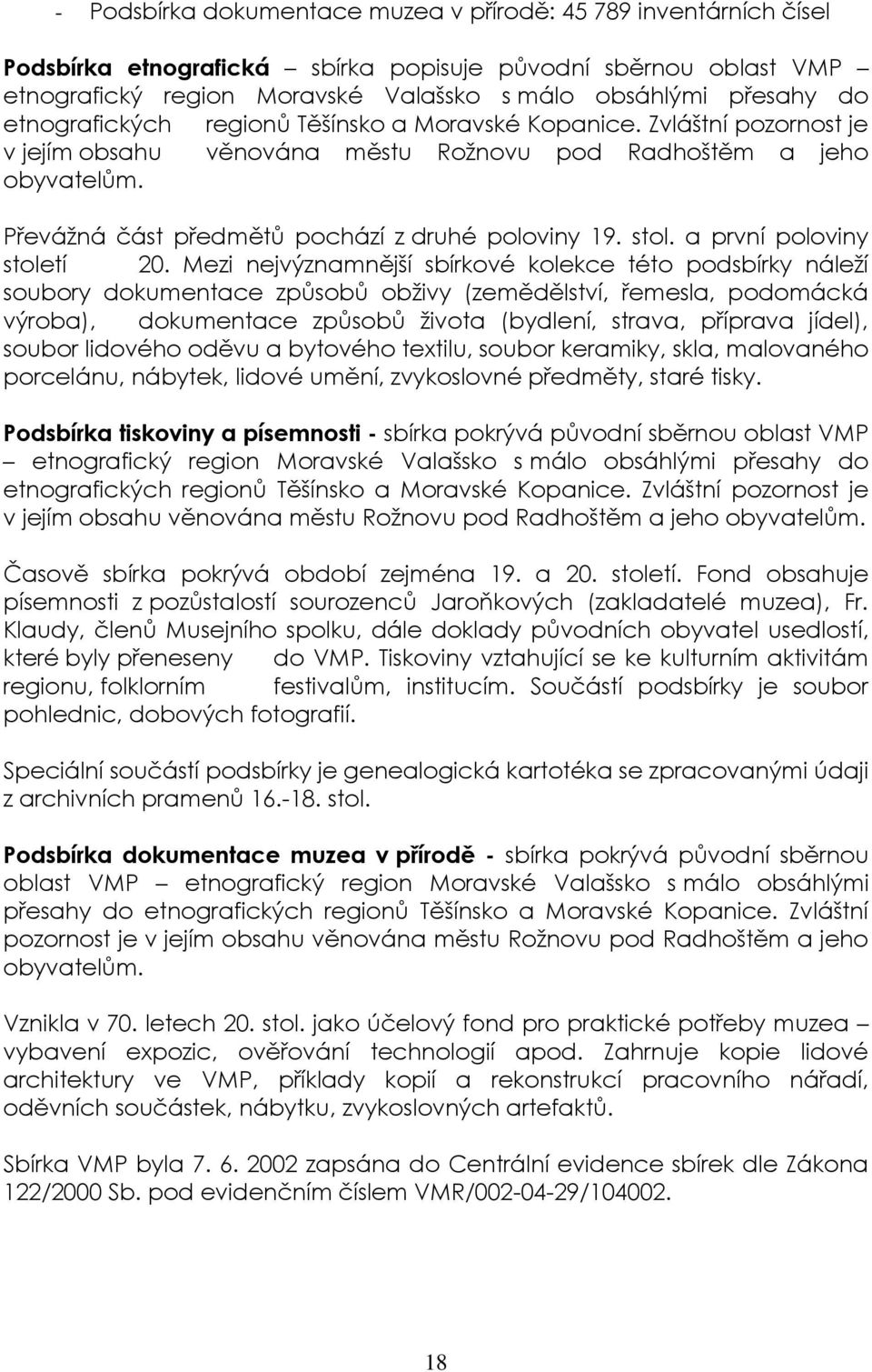 stol. a první poloviny století 20.