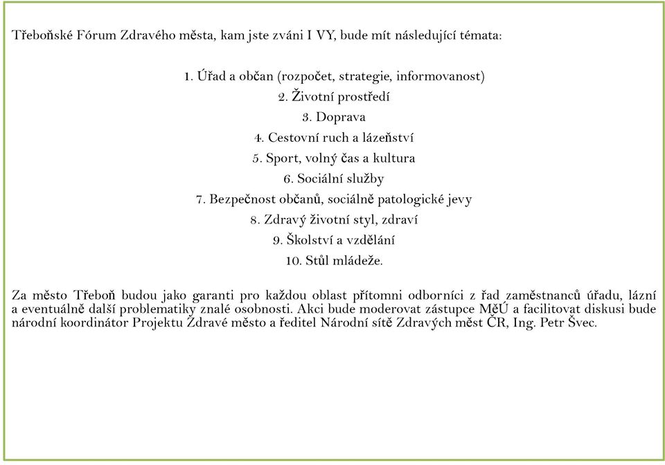 Školství a vzdělání 10. Stůl mládeže.