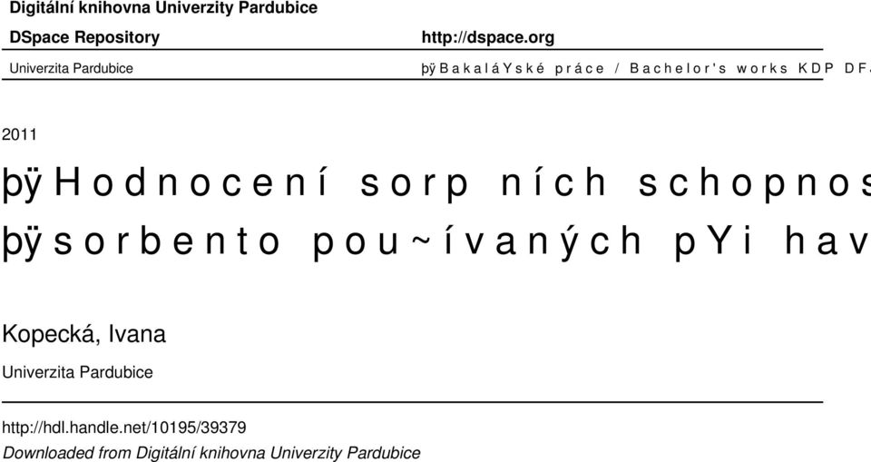 e n í s o r p n í c h s c h o p n o s t þÿ s o r b e n to p o u~ í v a n ý c h py i h a v a Kopecká,