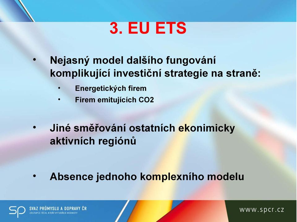 Firem emitujících CO2 Jiné směřování ostatních