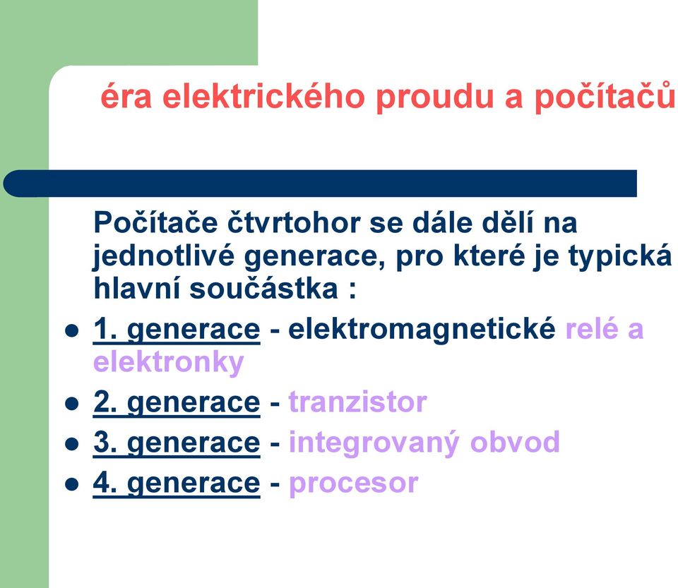 elektromagnetické relé a elektronky 2.