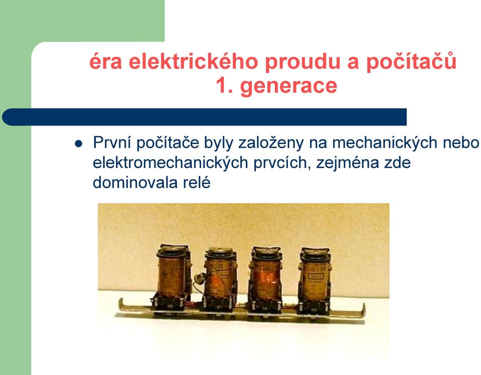 nebo elektromechanických