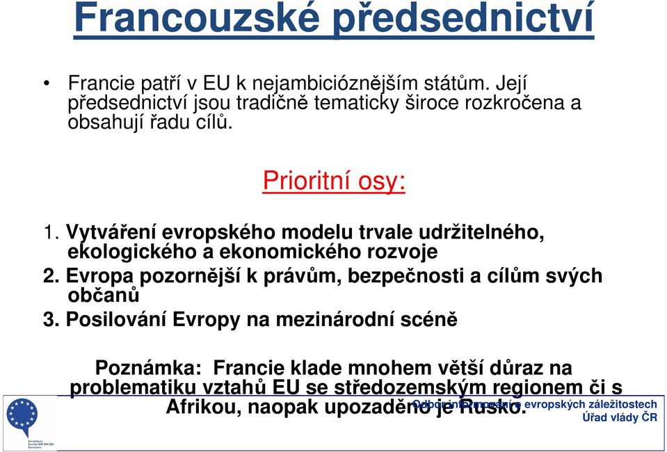 Vytváření evropského modelu trvale udržitelného, ekologického a ekonomického rozvoje 2.