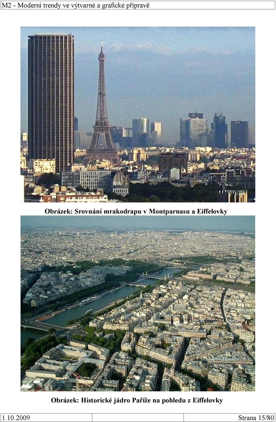 Historické jádro Paříže na