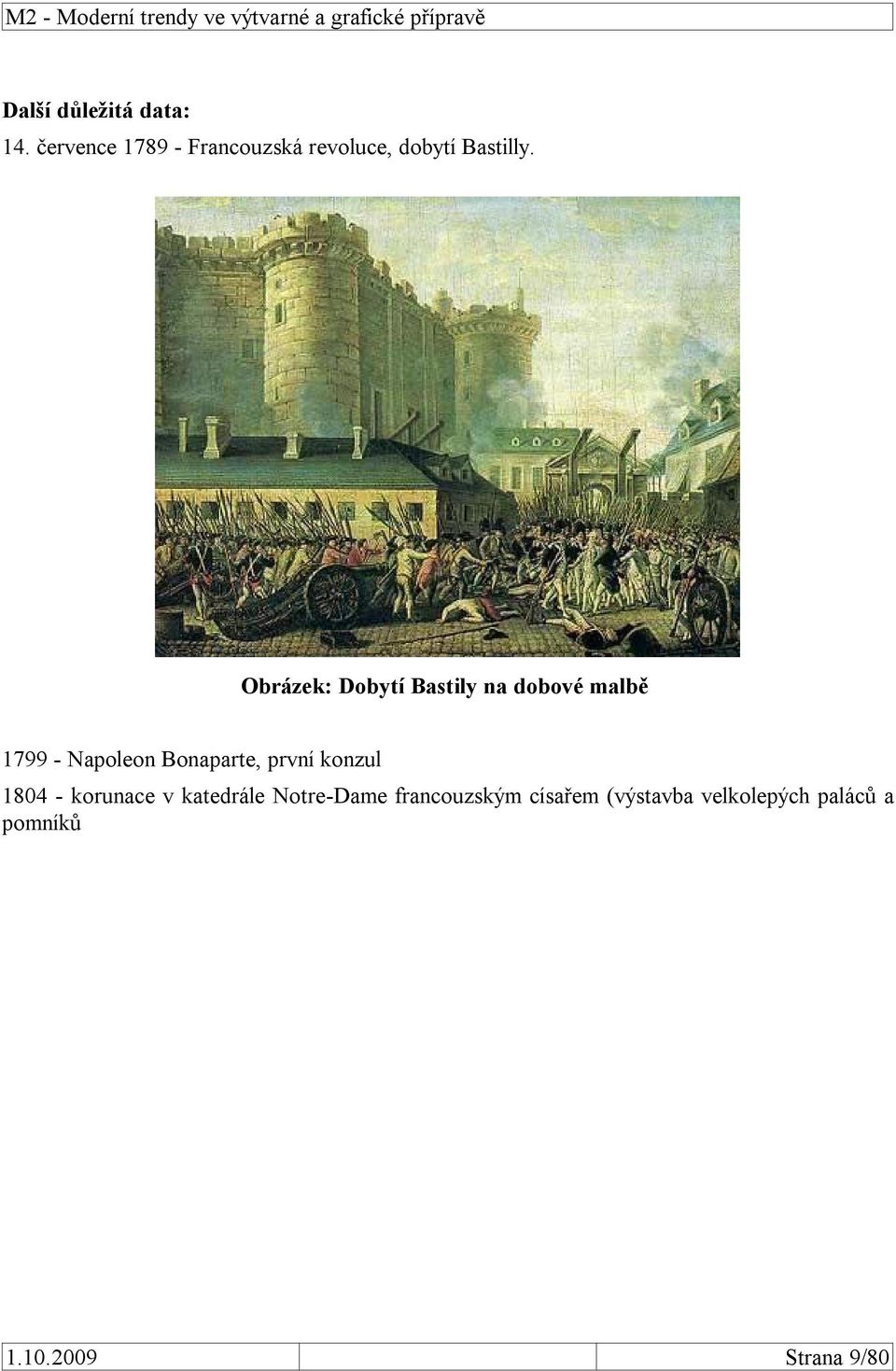 Obrázek: Dobytí Bastily na dobové malbě 1799 - Napoleon Bonaparte,