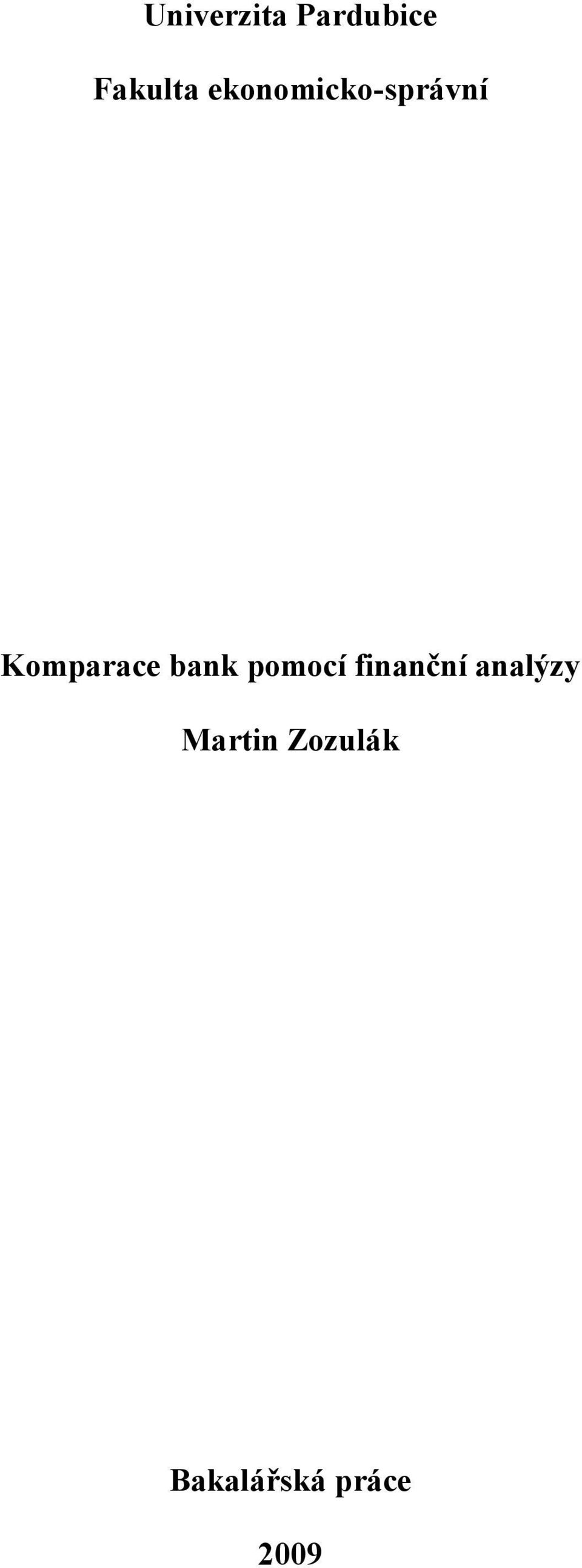 bank pomocí finanční analýzy