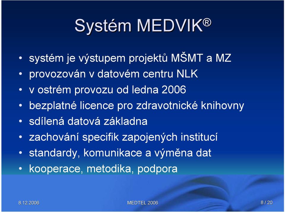 zdravotnické knihovny sdílená datová základna zachování specifik