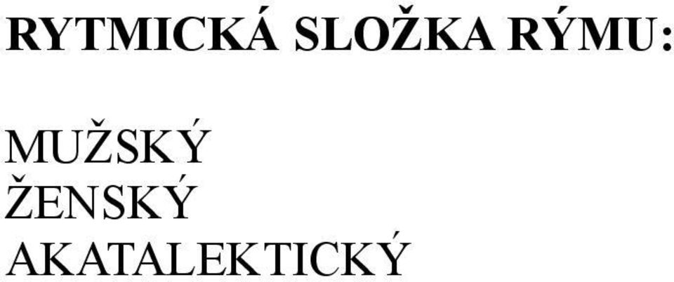 MUŽSKÝ