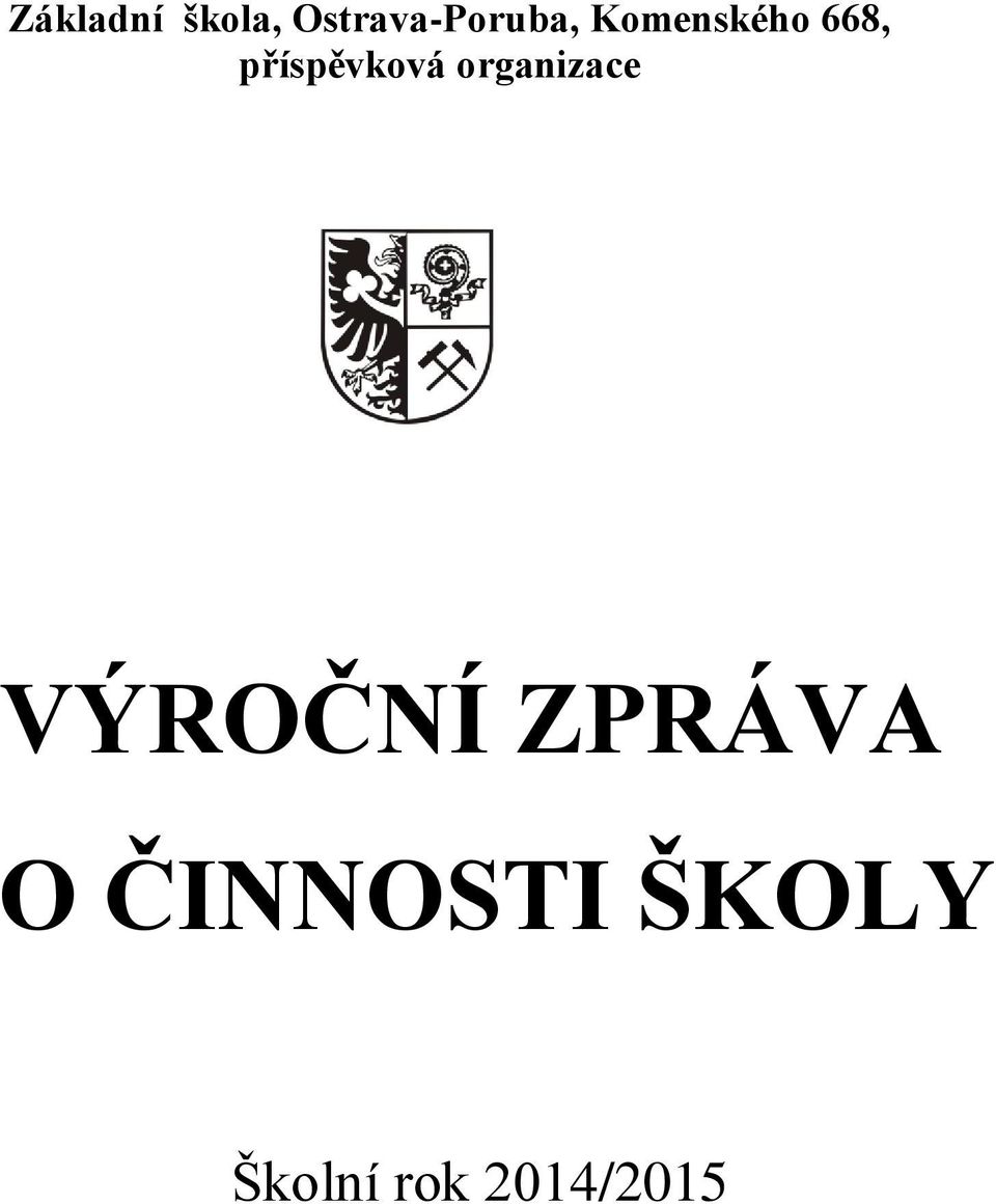 668, příspěvková organizace