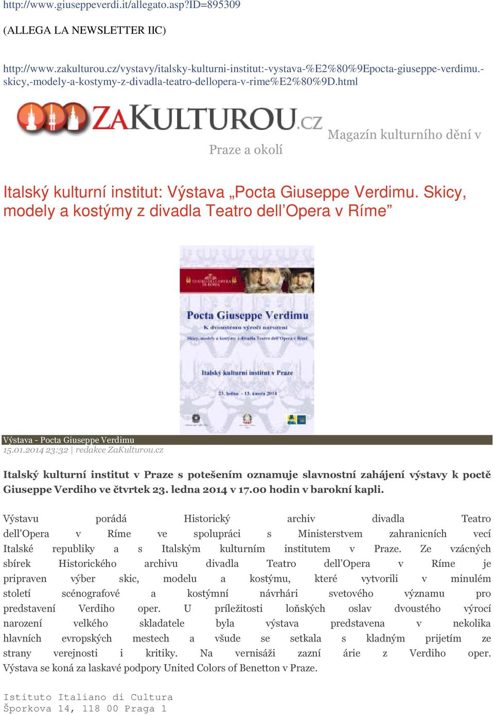 Skicy, modely a kostýmy z divadla Teatro dell Opera v Ríme Výstava - Pocta Giuseppe Verdimu 15.01.2014 23:32 redakce ZaKulturou.