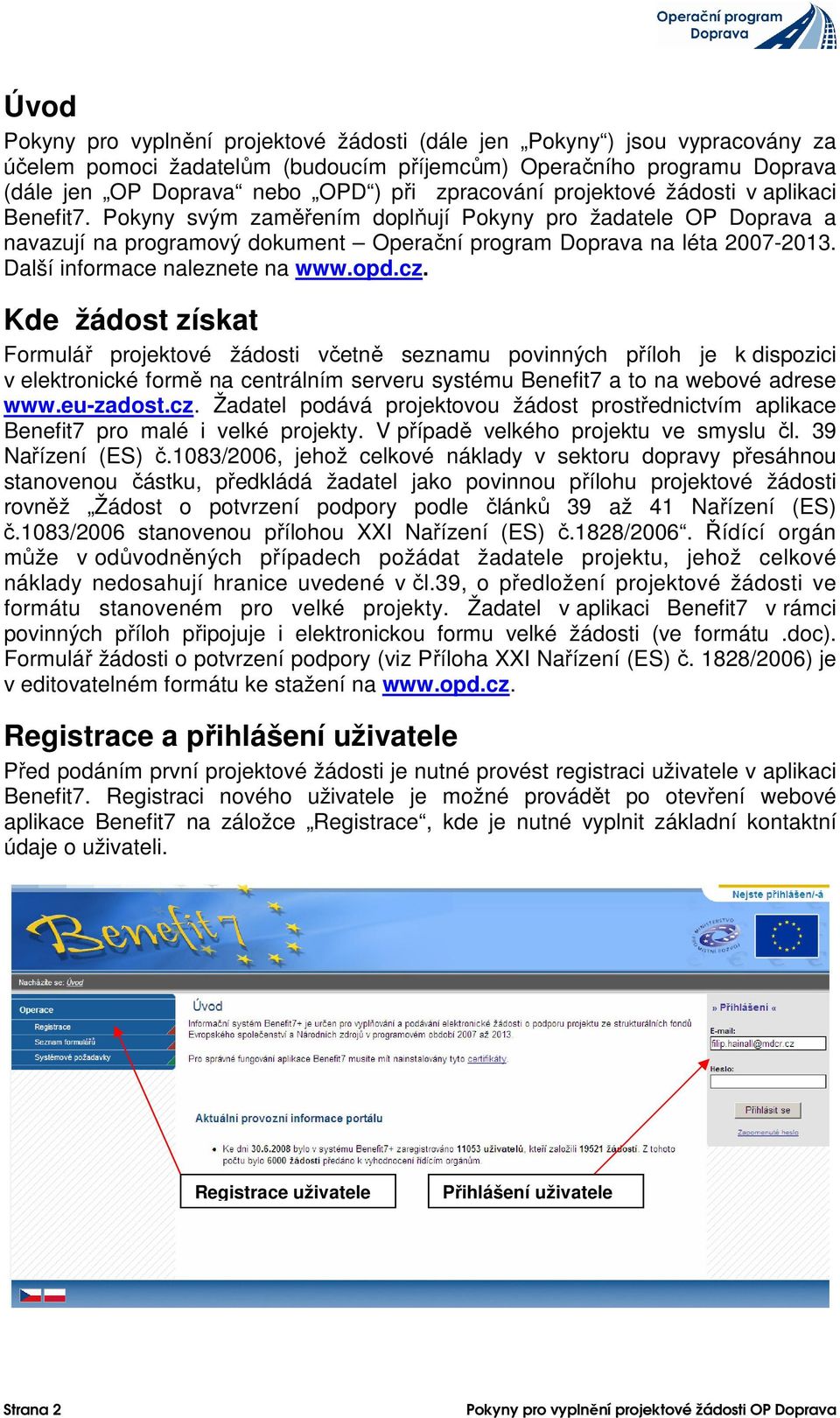 Další informace naleznete na www.opd.cz.