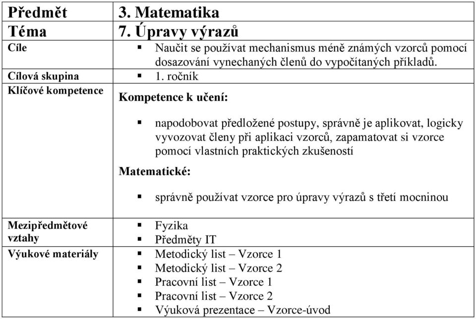 Cílová skupina 1.