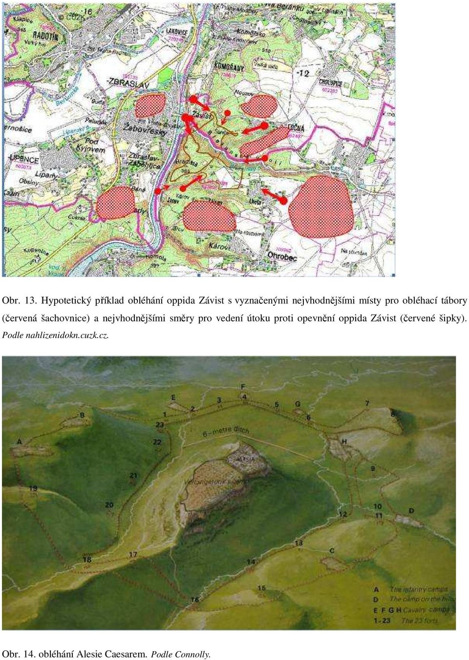místy pro obléhací tábory (červená šachovnice) a nejvhodnějšími směry pro