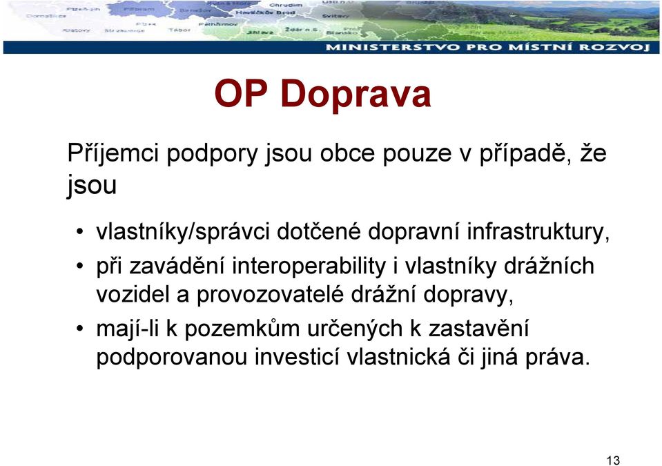 interoperability i vlastníky drážních vozidel a provozovatelé drážní