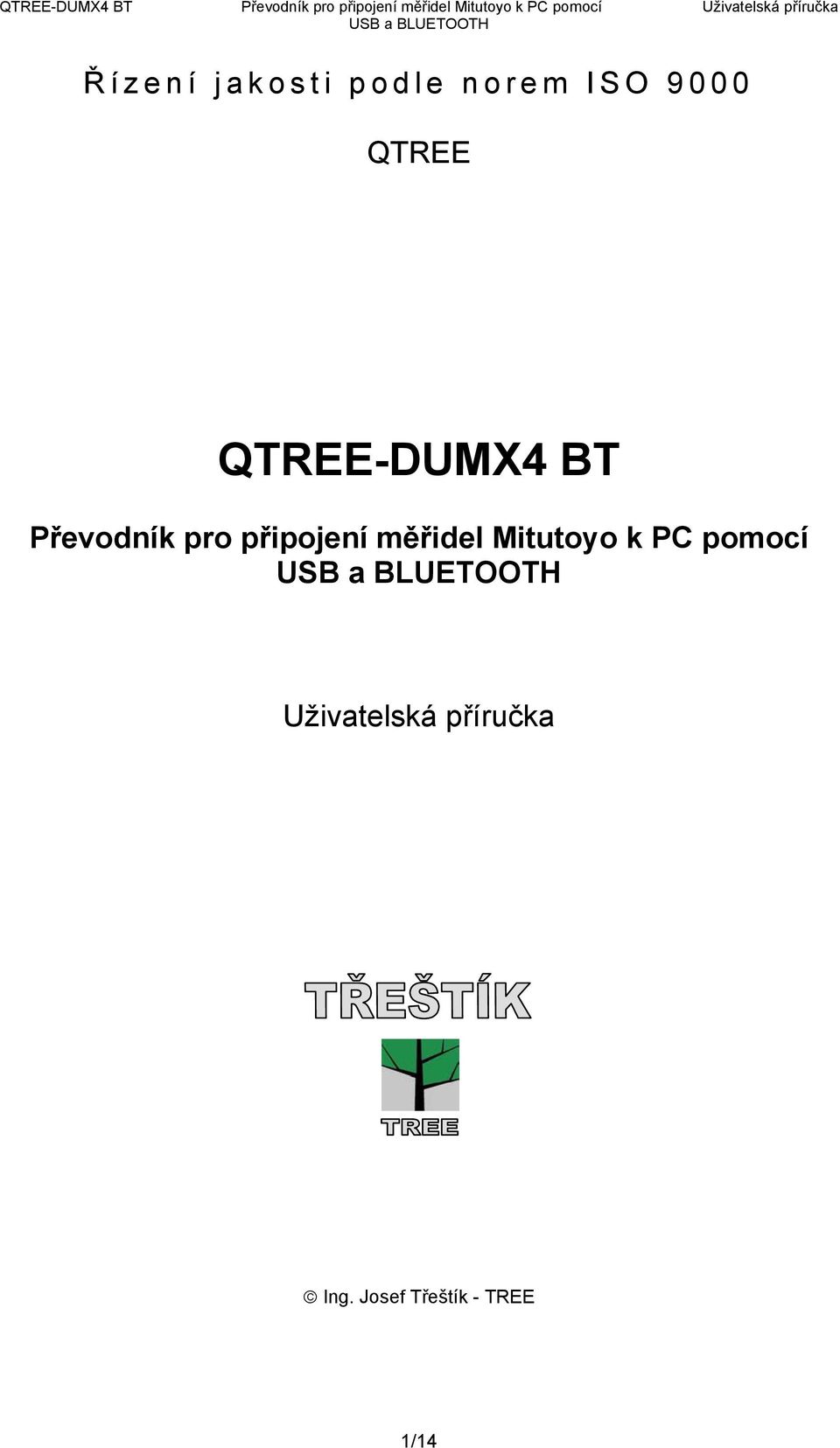 připojení měřidel Mitutoyo k PC pomocí