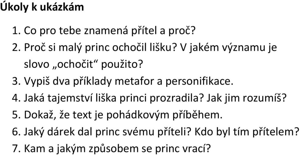 Jaká tajemství liška princi prozradila? Jak jim rozumíš? 5.