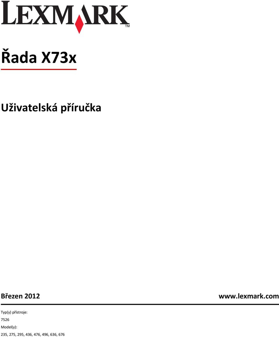 com Typ(y) přístroje: 7526