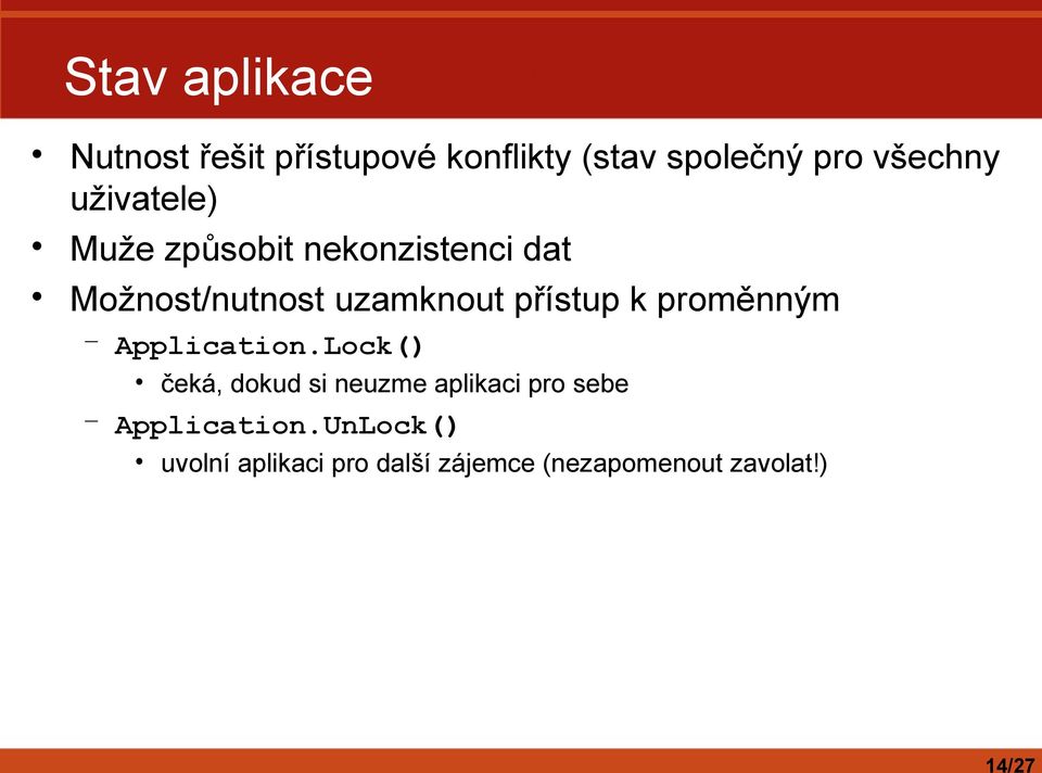 k proměnným Application.