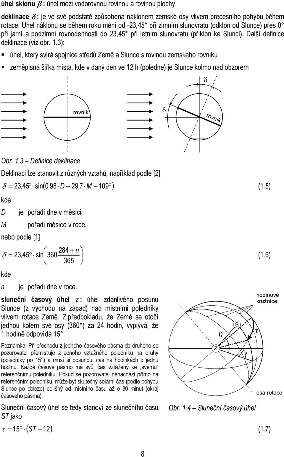 Další definice deklinace (viz obr. 1.