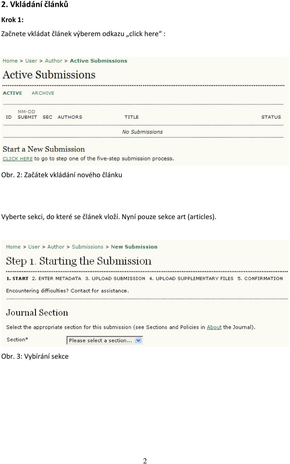 2: Začátek vkládání nového článku Vyberte sekci, do