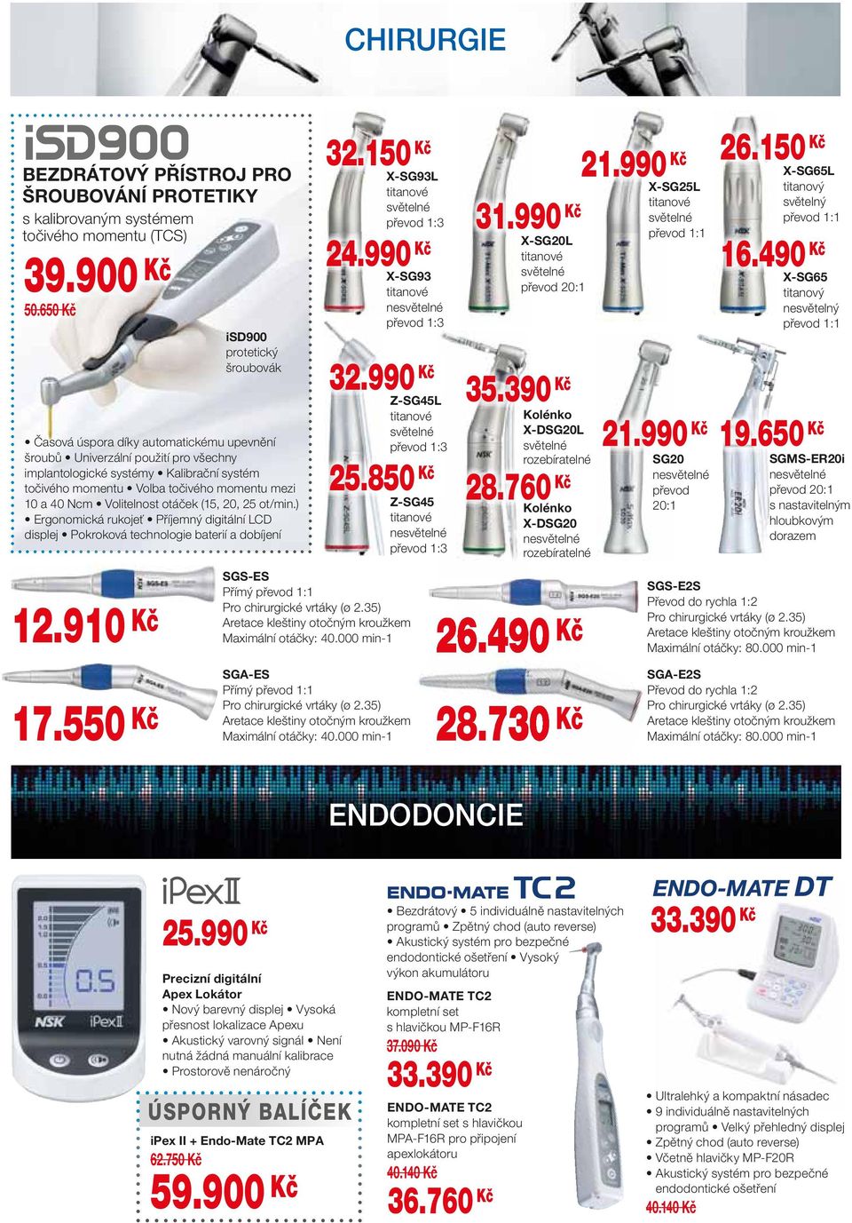 mezi 10 a 40 Ncm Volitelnost otáček (15, 20, 25 ot/min.) Ergonomická rukojeť Příjemný digitální LCD displej Pokroková technologie baterií a dobíjení 32.